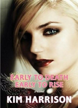 Early to Death, Early to Rise