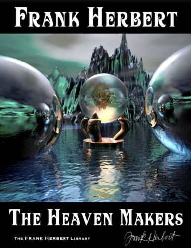 The Heaven Makers