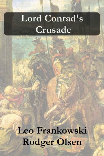 Lord Conrad's Crusade