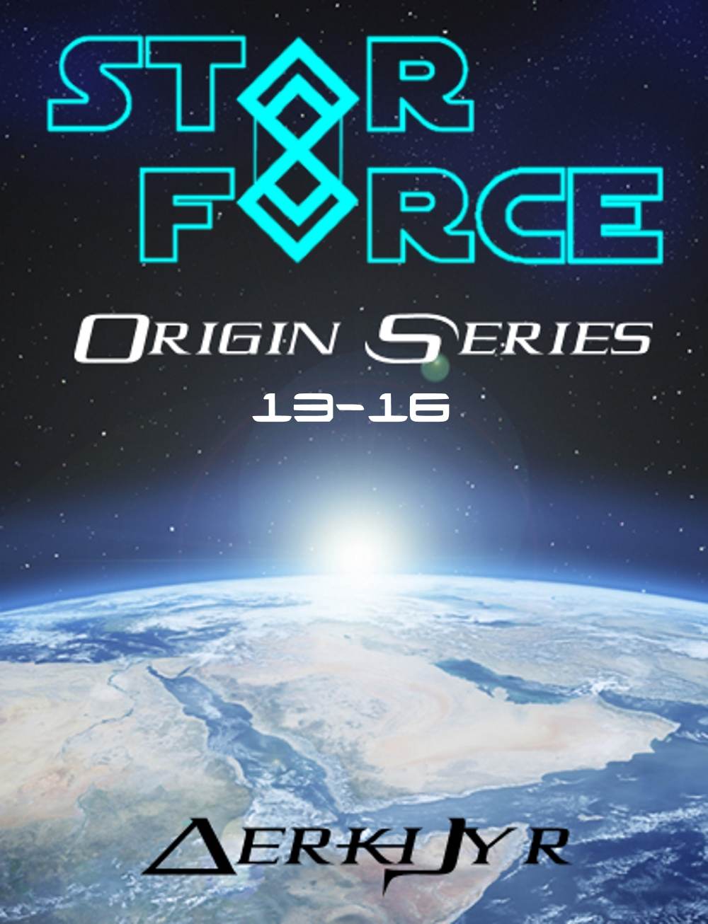 Star Force: Origin Series Box Set (13-16)