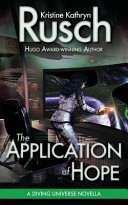 The Application of Hope (Novella)
