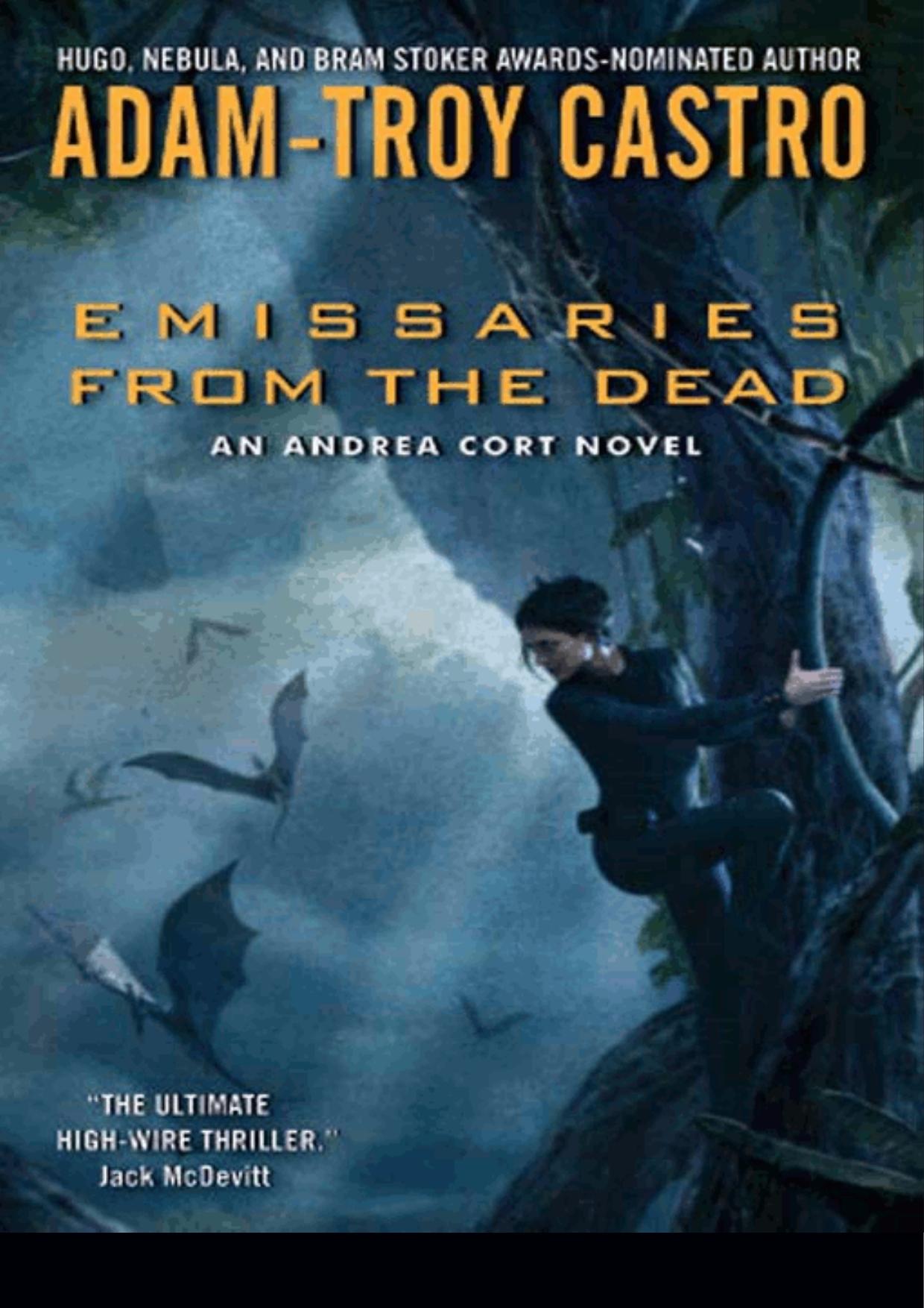 Emissaries from the Dead